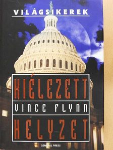 Vince Flynn - Kiélezett helyzet [antikvár]
