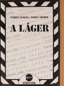 Forró Tamás - A láger [antikvár]