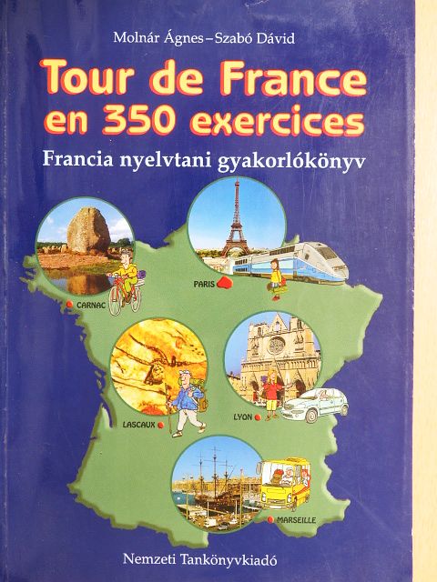 Molnár Ágnes - Tour de France en 350 exercices [antikvár]