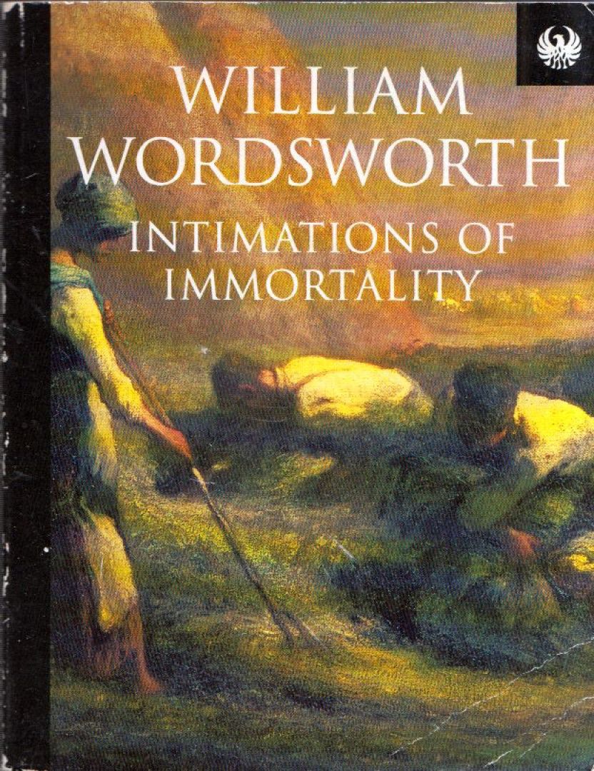 William Wordsworth - Intimations of Immortality [antikvár]