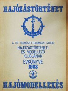 Bárd István - Hajózástörténet, hajómodellezés [antikvár]