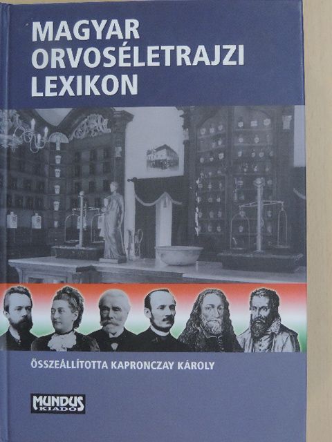 Magyar orvoséletrajzi lexikon [antikvár]