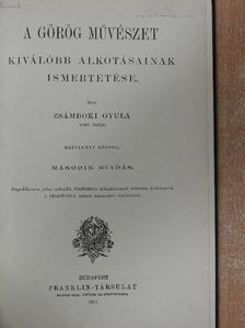 Zsámboki Gyula - A görög művészet kiválóbb alkotásainak ismertetése [antikvár]