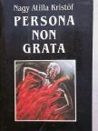 Nagy Atilla Kristóf - Persona non grata [antikvár]