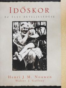 Henri J. M. Nouwen - Időskor [antikvár]