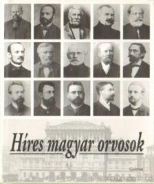 Dr. Kapronczay Károly - Híres magyar orvosok [antikvár]