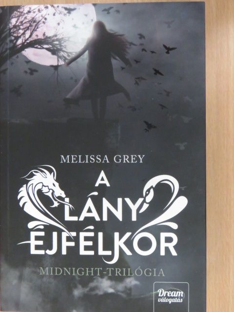 Melissa Grey - A lány éjfélkor [antikvár]