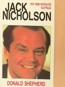 Donald Shepherd - Jack Nicholson [antikvár]