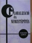 Bán D. András - Globalizáció és nemzetépítés [antikvár]