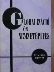 Bán D. András - Globalizáció és nemzetépítés [antikvár]