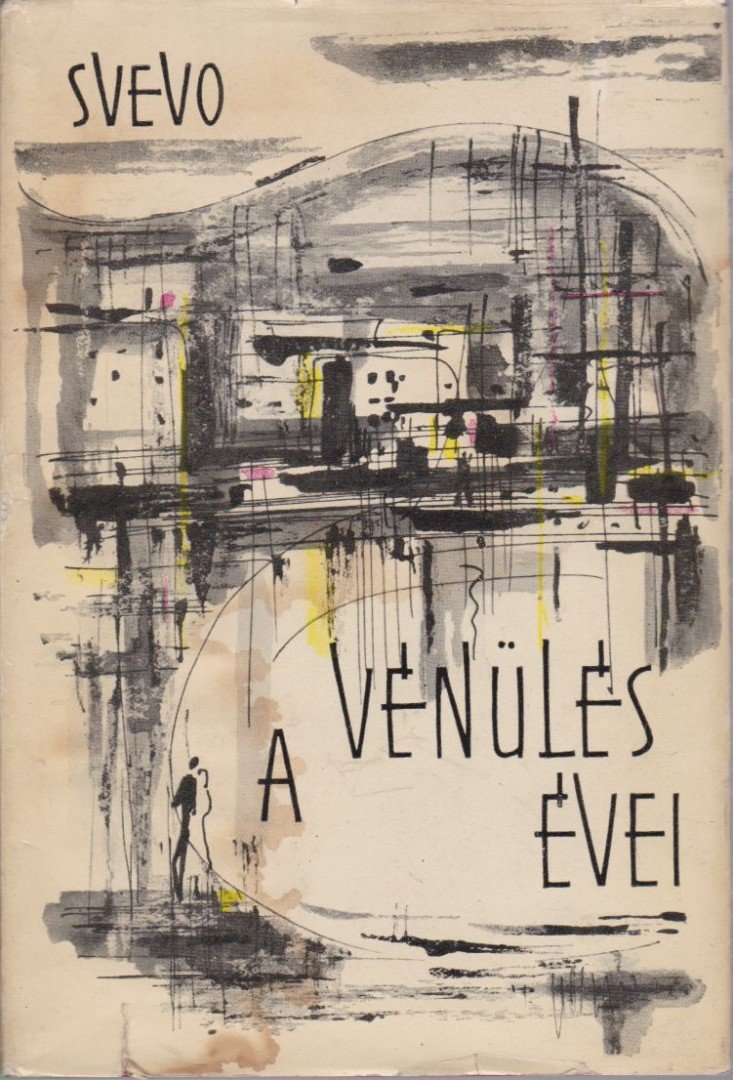 SVEVO, ITALO - A vénülés évei [antikvár]