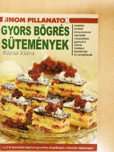 Rózsa Klára - Gyors bögrés sütemények [antikvár]