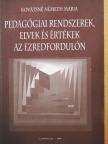 Kovátsné dr. Németh Mária - Pedagógiai rendszerek, elvek és értékek az ezredfordulón [antikvár]