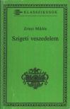 Zrínyi Miklós - Szigeti veszedelem [antikvár]