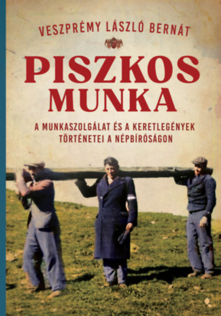Veszprémy László Bernát - Piszkos munka [antikvár]
