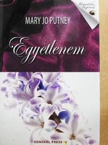 Mary Jo Putney - Egyetlenem [antikvár]