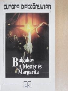Mihail Bulgakov - A Mester és Margarita [antikvár]