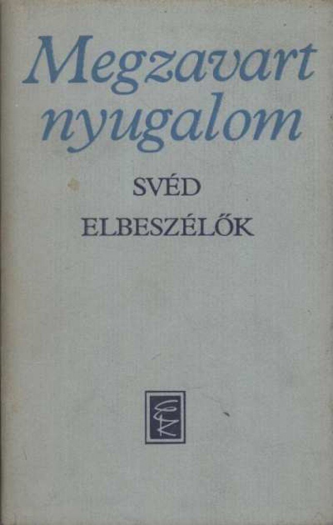Csatlós János - Megzavart nyugalom [antikvár]