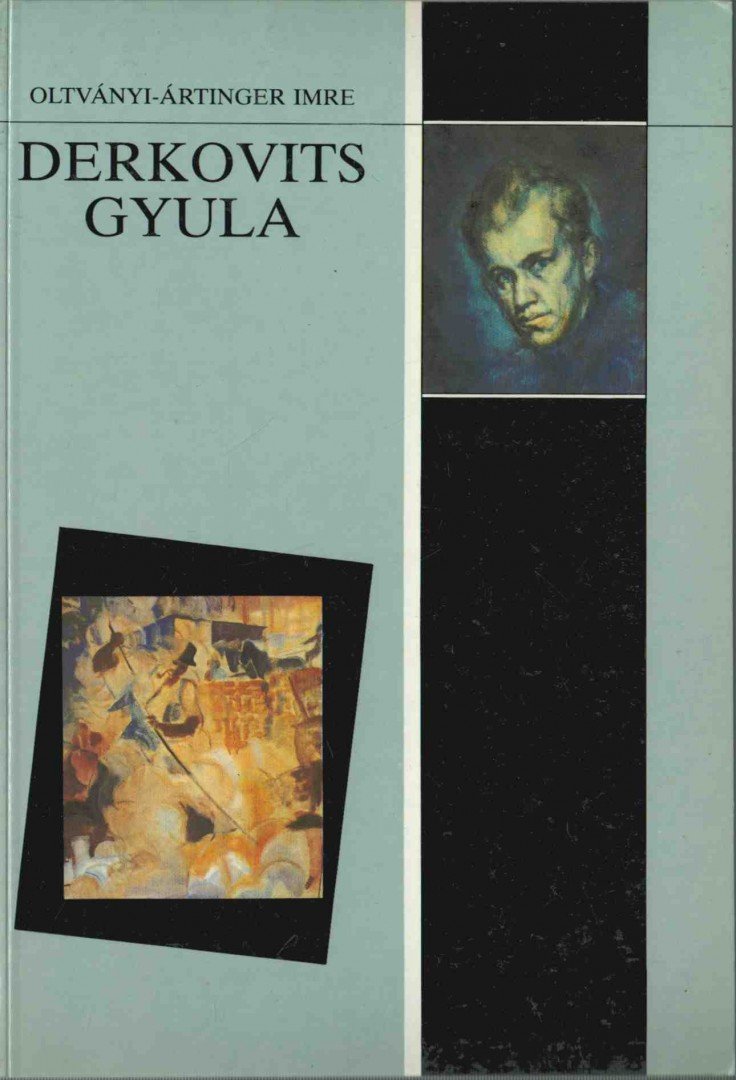 OLTVÁNYI-ÁRTINGER IMRE - Derkovits Gyula [antikvár]