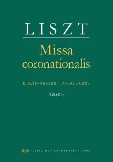 Liszt Ferenc - MISSA CORONATIONALIS, ZONGORAKIVONAT (SULYOK IMRE)