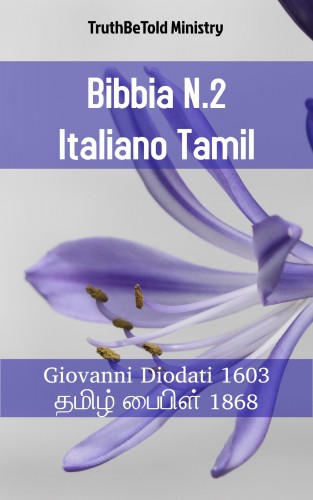 TruthBeTold Ministry, Joern Andre Halseth, Giovanni Diodati - Bibbia N.2 Italiano Tamil [eKönyv: epub, mobi]
