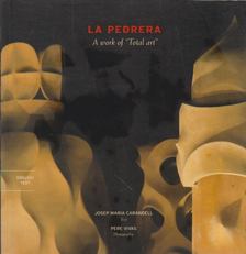 Josep Maria Carandell - La Pedrera [antikvár]