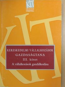 Sókiné dr. Nagy Erzsébet - Kereskedelmi vállalkozások gazdaságtana III. [antikvár]