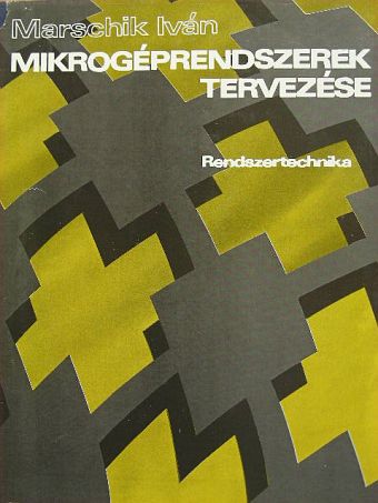 Marschik Iván - Mikrogéprendszerek tervezése I. (töredék) [antikvár]