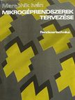Marschik Iván - Mikrogéprendszerek tervezése I. (töredék) [antikvár]