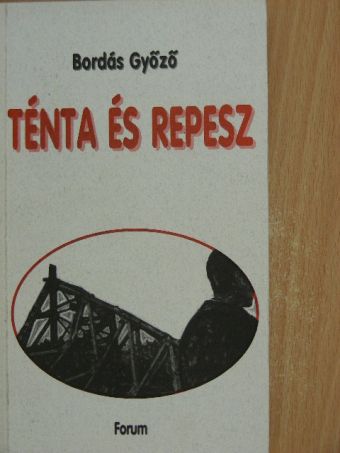 Bordás Győző - Ténta és repesz [antikvár]