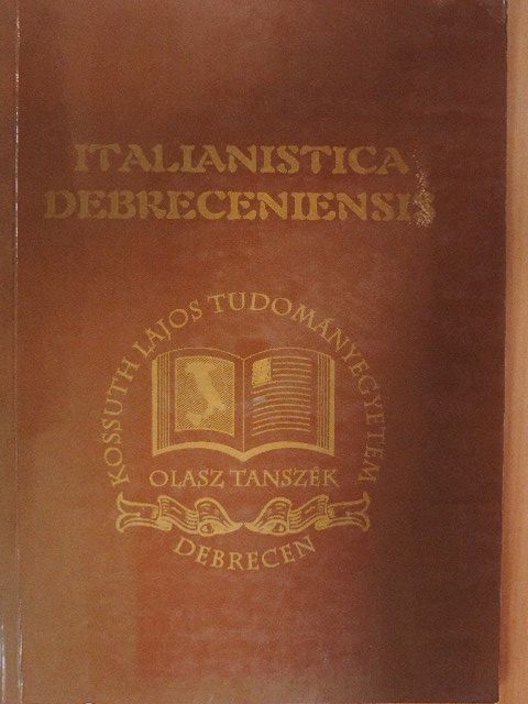 Bagossi Edit - Italianistica Debreceniensis [antikvár]