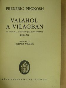 Frederic Prokosh - Valahol a világban [antikvár]