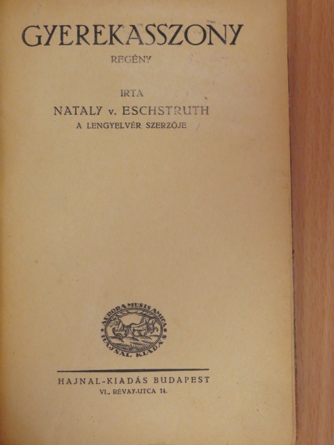 Nataly v. Eschstruth - Gyerekasszony [antikvár]