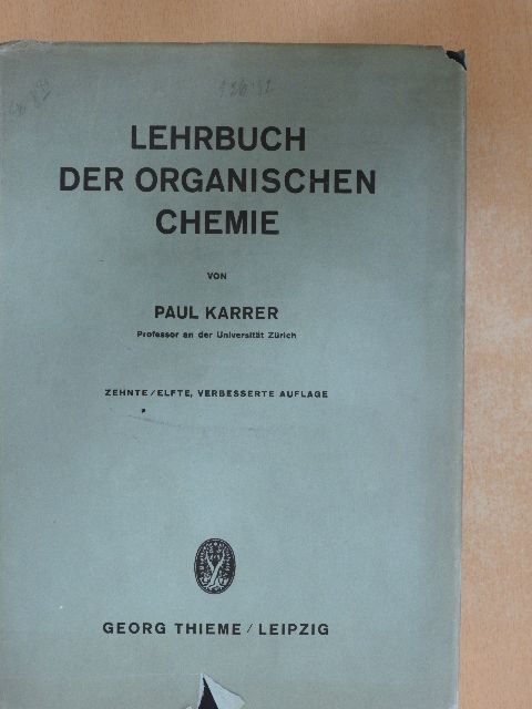 Paul Karrer - Lehrbuch der Organischen Chemie [antikvár]