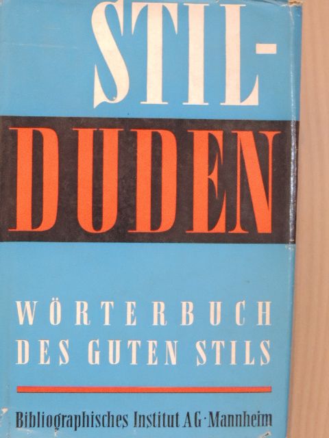 Duden - Stilwörterbuch der Deutschen Sprache [antikvár]