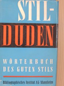 Duden - Stilwörterbuch der Deutschen Sprache [antikvár]