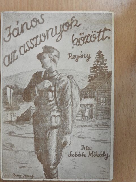 Sebők Mihály - János az asszonyok között [antikvár]