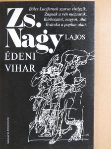 Zs. Nagy Lajos - Édeni vihar [antikvár]