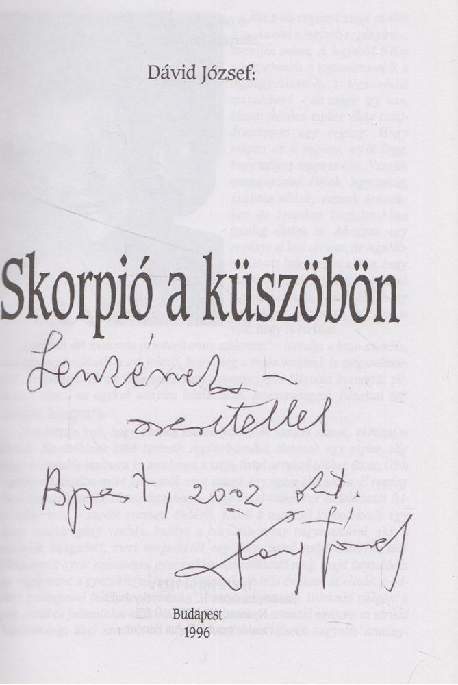 Dávid József - Skorpió a küszöbön (dedikált) [antikvár]