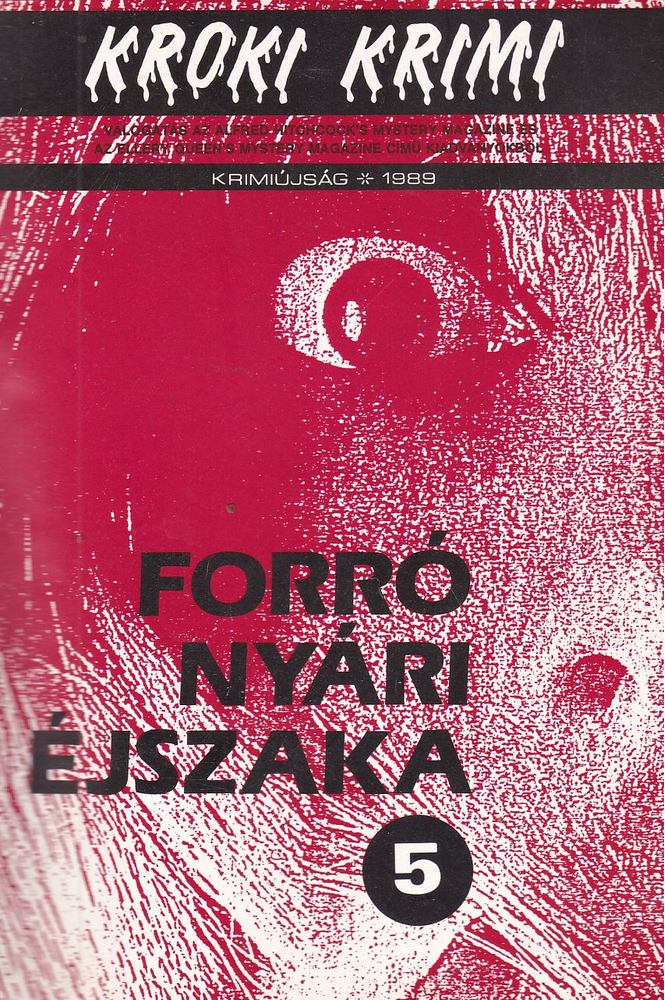Newman, Joel, George Baxt, Brendan Dubois, Edward D. Hoch - Forró nyári éjszaka [antikvár]