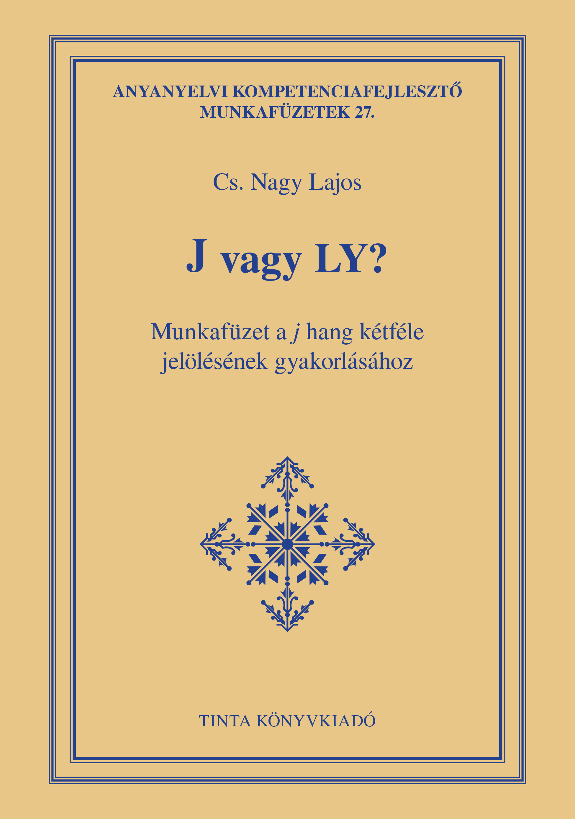 Cs. Nagy Lajos - J vagy Ly?