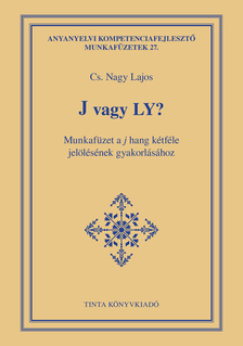 Cs. Nagy Lajos - J vagy Ly?