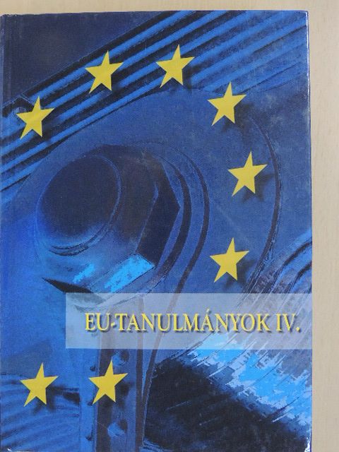 Demeter Andrea - EU-tanulmányok IV. [antikvár]