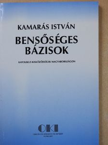 Kamarás István - Bensőséges bázisok (dedikált példány) [antikvár]