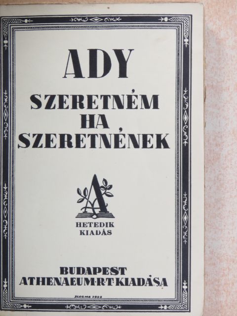 Ady Endre - Szeretném, ha szeretnének [antikvár]