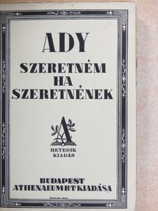 Ady Endre - Szeretném, ha szeretnének [antikvár]