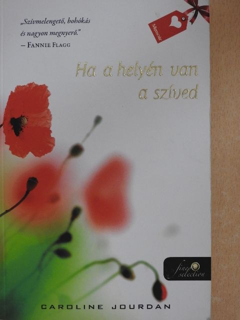 Caroline Jourdan - Ha a helyén van a szíved [antikvár]