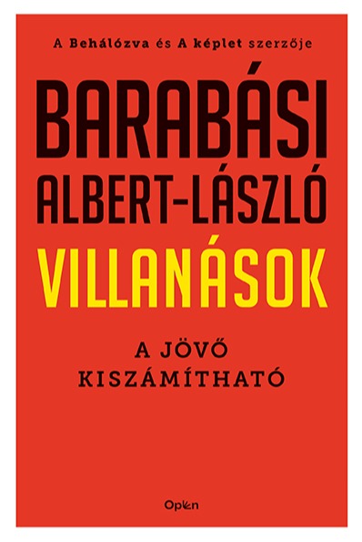 Barabási Albert László - Villanások - A jövő kiszámítható [eKönyv: epub, mobi]