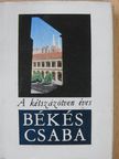 Cseres Tibor - A kétszázötven éves Békéscsaba (minikönyv) [antikvár]