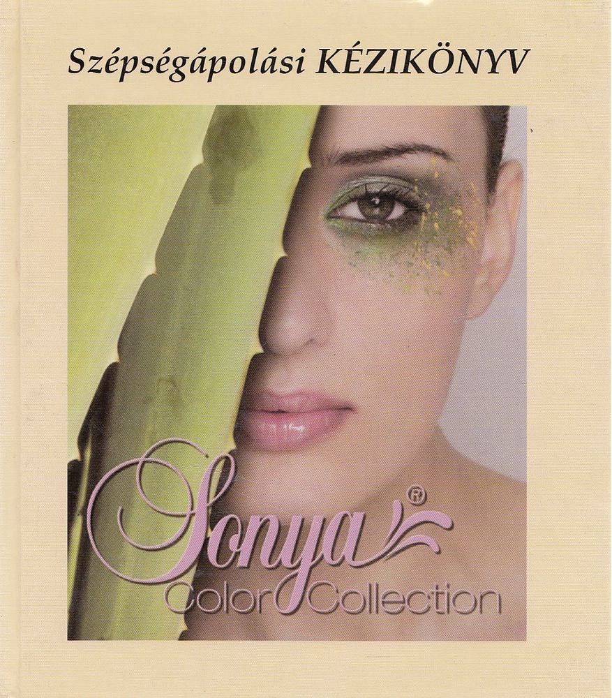 Bús Anikó, Ungár Kata - Szépségápolási kézikönyv [antikvár]